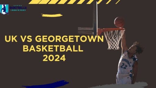 UK VS Georgetown Basketball 2024