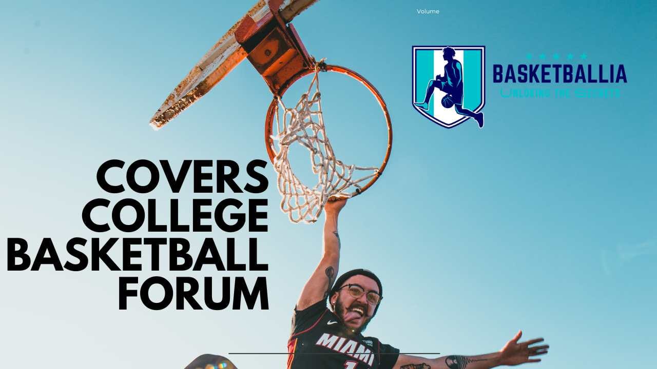 Covers College Basketball Forum