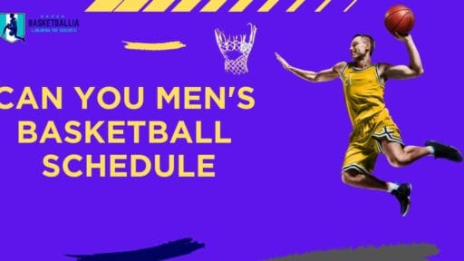 Can you men's basketball schedule