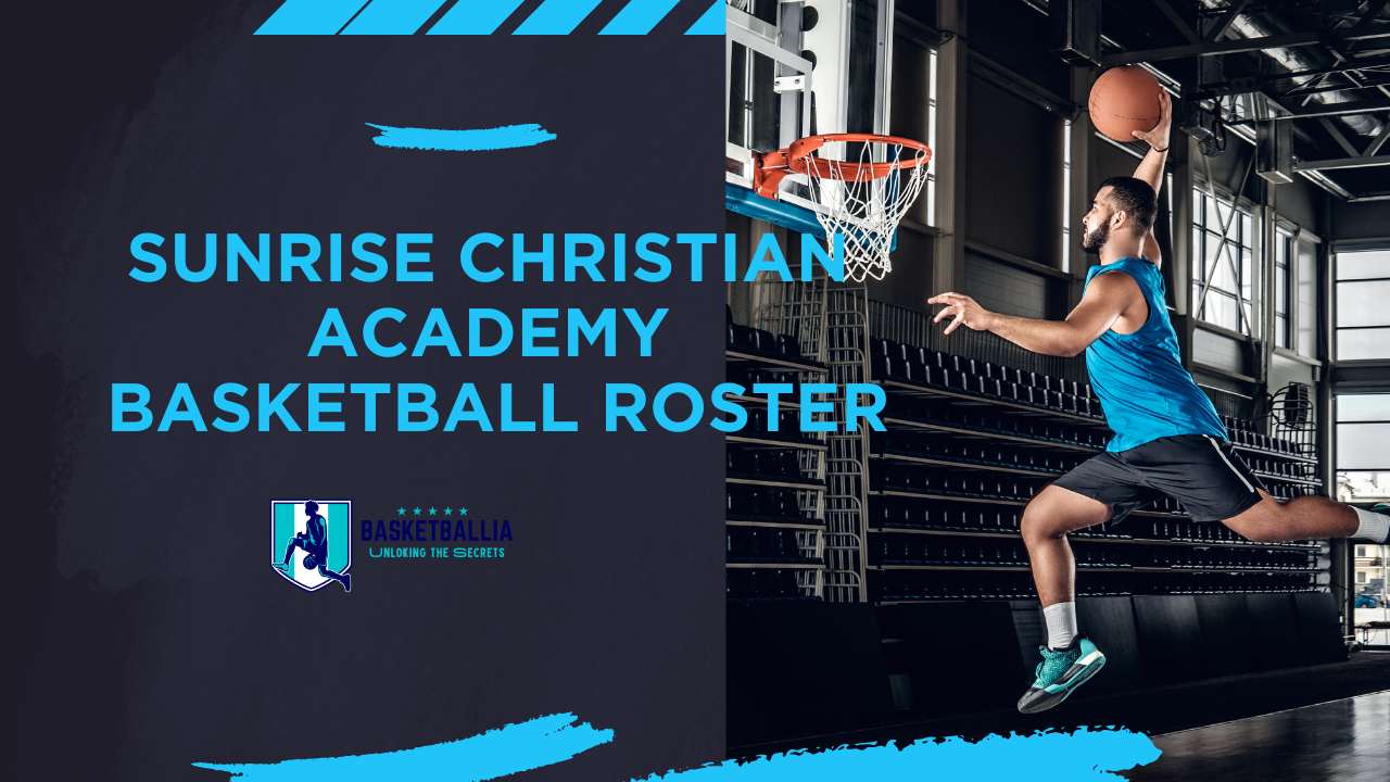 Sunrise Christian academy basketball roster